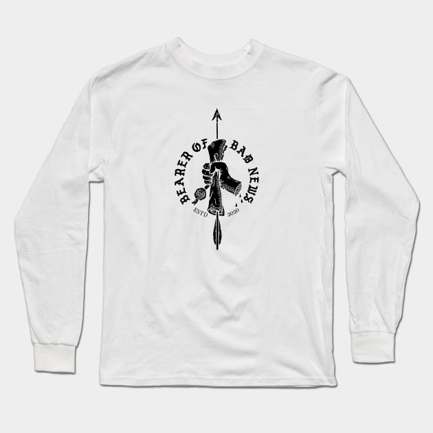 Bearer of Bad News Long Sleeve T-Shirt by GRIM GENT